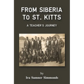 From Siberia to St. Kitts: A Teacher's Journey