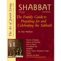 Shabbat (2nd Edition): The Family Guide to Preparing for and Celebrating the Sabbath