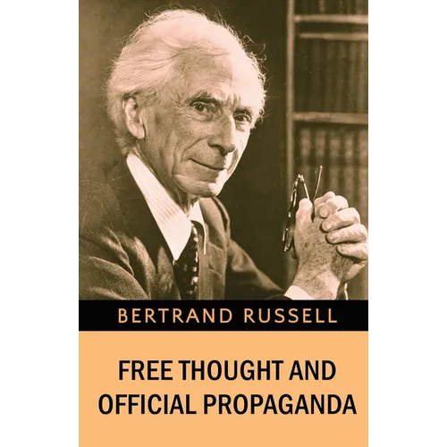 Free Thought and Official Propaganda