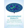 Holographic Duality in Condensed Matter Physics