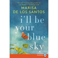 I'll Be Your Blue Sky