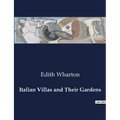 Italian Villas and Their Gardens