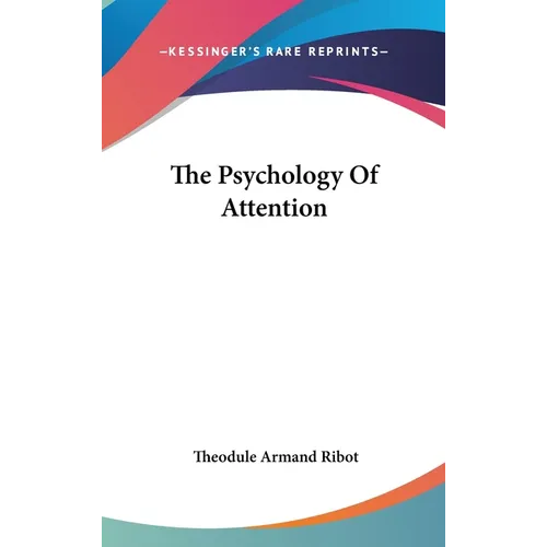 The Psychology Of Attention