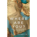 Where Are You?