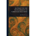 An Essay on the Development of Christian Doctrine
