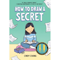 How to Draw a Secret: A Graphic Novel