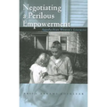Negotiating a Perilous Empowerment: Appalachian Women's Literacies