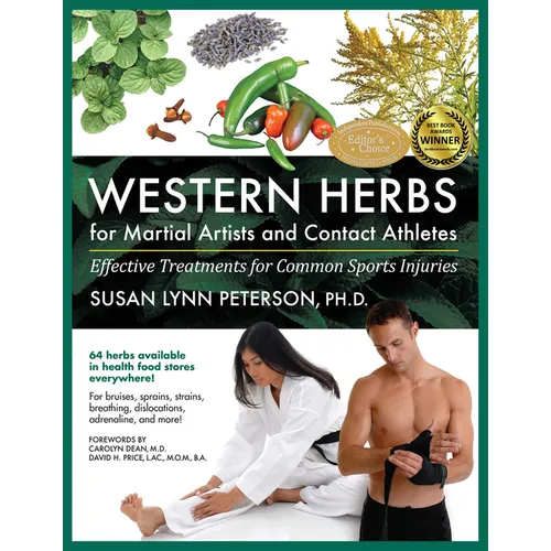 Western Herbs for Martial Artists and Contact Athletes: Effective Treatments for Common Sports Injuries