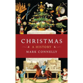 Christmas: A History