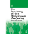 The Psychology of Food Marketing and Overeating