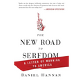 The New Road to Serfdom