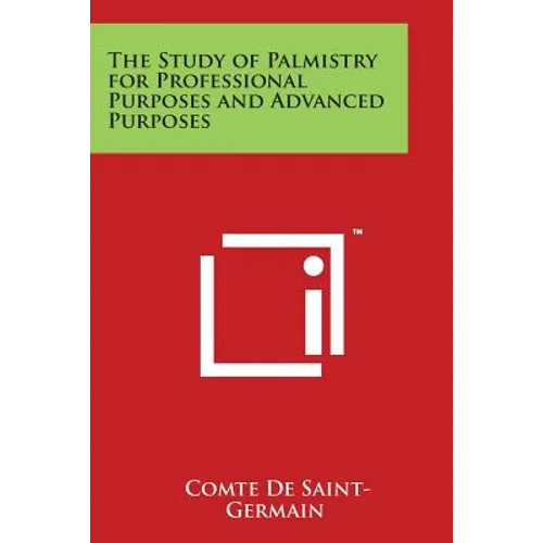 The Study of Palmistry for Professional Purposes and Advanced Purposes