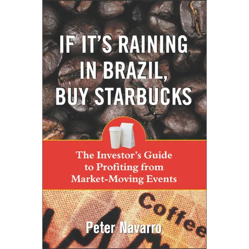 If It's Raining in Brazil, Buy Starbucks