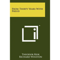 From Thirty Years With Freud