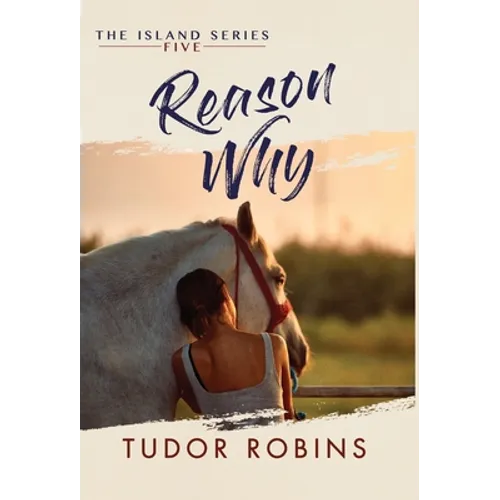 Reason Why: A sweet summer romance featuring true friends and true love