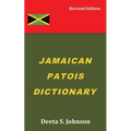 Jamaican Patois Dictionary
