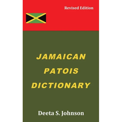Jamaican Patois Dictionary