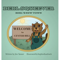 Berl Squeever: Berl's New Town