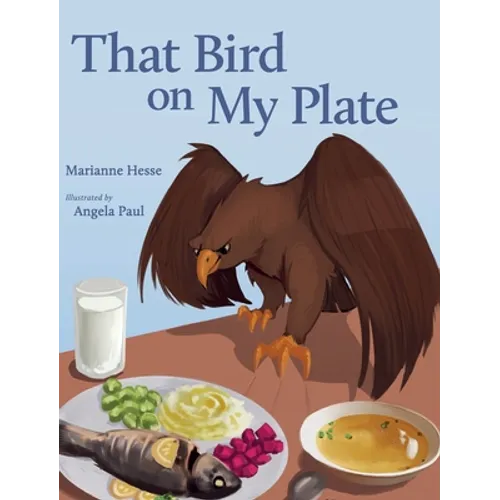 That Bird on My Plate