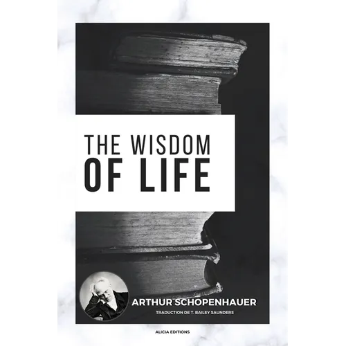 The Wisdom of Life