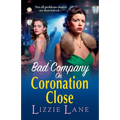 Bad Company on Coronation Close