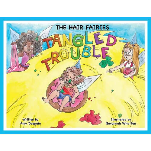 The Hair Fairies Tangled Trouble