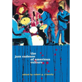 The Jazz Cadence of American Culture