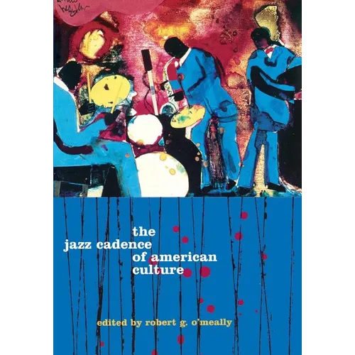 The Jazz Cadence of American Culture