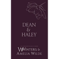 Dean & Haley: However You Want Me