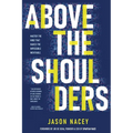 Above the Shoulders