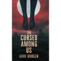 The Cursed Among Us