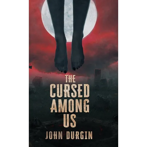 The Cursed Among Us