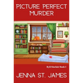 Picture Perfect Murder