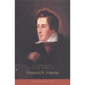 A Companion to the Works of Heinrich Heine