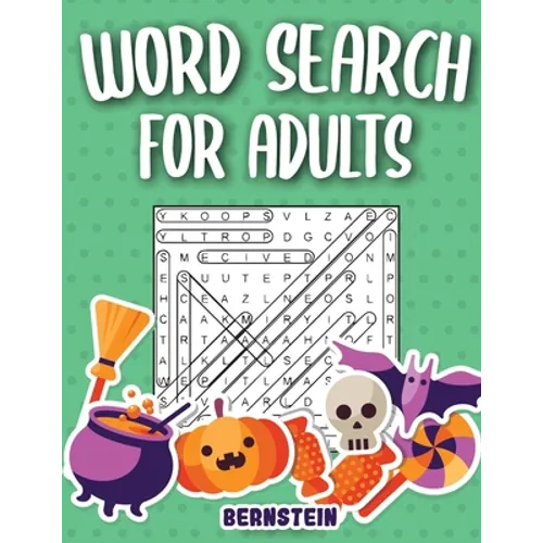 Word Search for Adults: 200 Word Search Puzzles for Adults with Solutions - Large Print - Halloween Edition