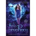 The Fire Prophecy