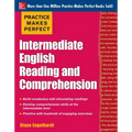Practice Makes Perfect Intermediate English Reading and Comprehension