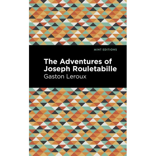 The Adventures of Joseph Rouletabille