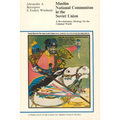 Muslim National Communism in the Soviet Union: A Revolutionary Strategy for the Colonial World