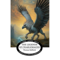 The Legends of Charlemagne