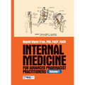 Internal Medicine for Advanced Pharmacist Practitioners - Volume 1