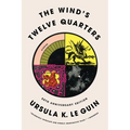 The Wind's Twelve Quarters: Stories