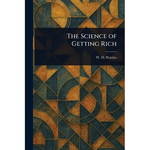 The Science of Getting Rich