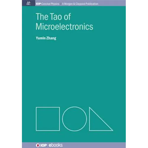 The Tao of Microelectronics