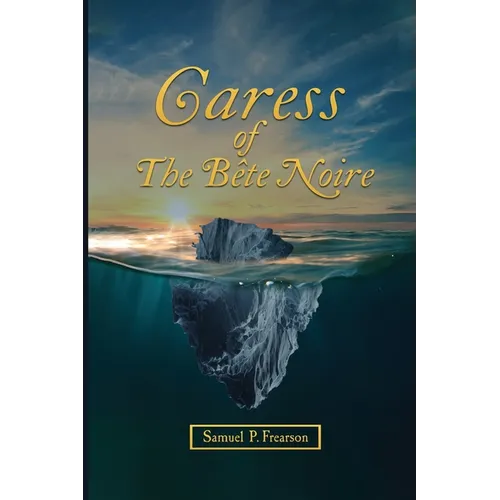 Caress Of The Bête Noire