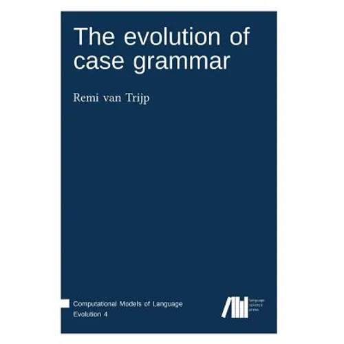 The evolution of case grammar