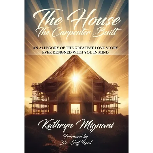 The House The Carpenter Built