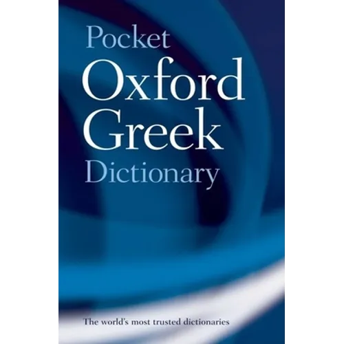 The Pocket Oxford Greek Dictionary
