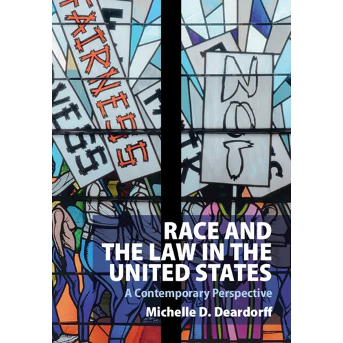 Race and the Law in the United States