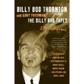 The Billy Bob Tapes